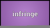 Infringe Definition Image