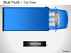 Blue Truck Top View Powerpoint Presentation Slides Slide Image