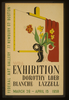 Wpa Exhibition [of] Dorothy Loeb [and] Blanche Lazzell Federal Art Gallery, 77 Newbury St. Boston / Nason. Image