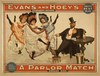 Evans And Hoey S Evergreen Success, A Parlor Match Enough Said! Image