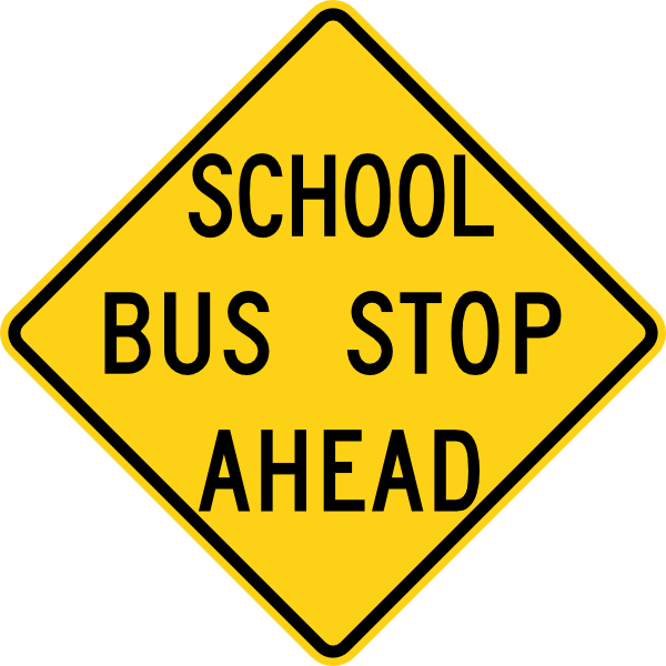 school bus cartoon. School Bus Stop Ahead Sign
