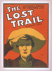 The Lost Trail A Comedy Drama Of Western Life : By Anthony E. Wills. Image