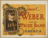 John C. Weber And His Prize Band Of America Image