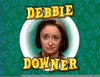 Debbie Downer Names Image