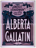 Sweely Shipman And Co. Present Alberta Gallatin Image