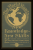 The World Wants New Knowledge - New Skills Enroll - Federal Adult Schools : Many Courses - Many Places - Informal Teaching. Image