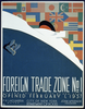 Foreign Trade Zone No. 1 Staten Island, City Of New York, Opened February 1, 1937 / M. Weitzman. Image