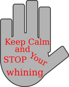 Stop Whining Clip Art