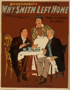 Why Smith Left Home Broadhurst S Latest Farce : By George H. Broadhurst, Author Of What Happened To Jones. Clip Art