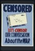  Censored  Let S Censor Our Conversation About The War. Clip Art