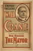 Wm. H. Crane Presenting A Farcical Comedy, His Honor The Mayor By Charles Henry Meltzer & A.e. Lancaster. Image