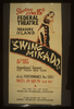 Federal Theatre [on] Treasure Island  Swing Mikado  A Cast Of 100 : Sensational Success : Hot From New York : The Big Hit Of The Golden Gate International Exposition. Image