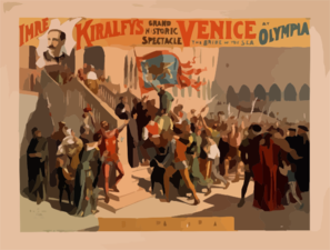 Imre Kiralfy S Grand Historic Spectacle, Venice, The Bride Of The Sea At Olympia Clip Art