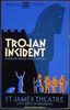Federal Theatre Presents  Trojan Incident  Based On Homer And Euripides / Burroughs. Image