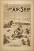 A Musical Farce Comedy, The Air Ship By J.m. Gaites. Image