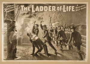 The Ladder Of Life A Grand Spectacular Production : A Realistic Melo-drama. Image