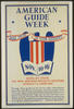 American Guide Week, Nov. 10-16 Take Pride In Your Country : State By State The Wpa Writers  Projects Describe America To Americans / Processed By Penna. Art Program, Wpa. Image