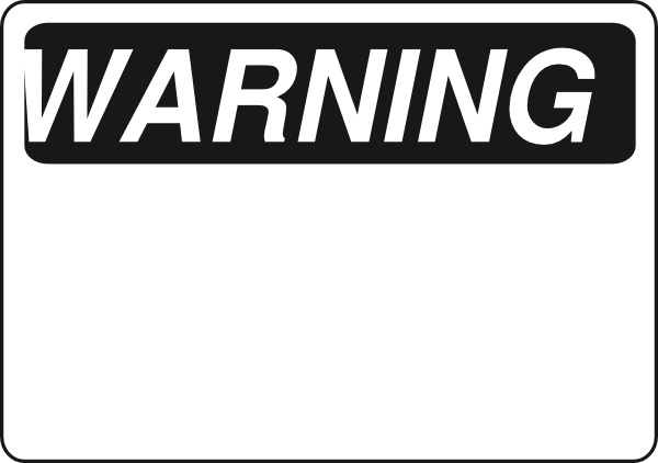 Blank Warning Sign Black And White