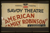  American Family Robinson  A Comedy In Three Acts By George Savage : A Sizzling Fun-filled Comedy Of Family Life And Strife. Image