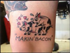 Makin Bacon Tattoo Image