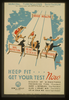 Keep Fit ... Get Your Test Now  / Kreger. Image