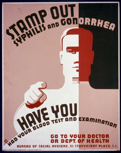 Stamp Out Syphilis And Gonorrhea Have You Had Your Blood Test And Examination : Go To Your Doctor Or Dept. Of Health. Image