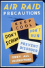 Air Raid Precautions Keep Cool, Don T Scream, Don T Run, Prevent Disorder, Obey All Instructions. Image