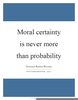 Moral Certainty Quotes Image