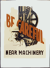 Be Careful Near Machinery Clip Art