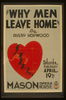  Why Men Leave Home  By Avery Hopwood Image