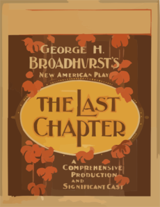 George H. Broadhurst S New American Play, The Last Chapter A Comprehensive Production And Significant Cast. Clip Art