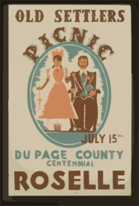 Old Settlers Picnic--july 15, Du Page County Centennial, Roselle  / Kreger. Clip Art