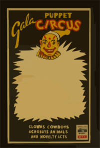Gala Puppet Circus Clowns, Cowboys, Acrobats, Animals, And Novelty Acts. Clip Art