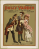 The Aborn Company Presents Dolly Varden The Musical Delicacy With A Great Singing Organization. Clip Art