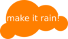 Mke It Rain Clip Art