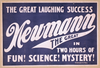 The Great Laughing Success, Newmann The Great In Two Hours Of Fun! Science! Mystery! Image