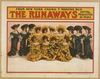 The Runaways From New York Casino, 7 Months Run : Original Production, 50 People. Image