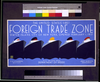 The United States  First Foreign Trade Zone Staten Island, City Of New York, Opened February 1, 1937 / J. Rivolta. 3 Image