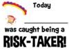 Risk Taker Image