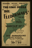 Federal Music Project Presents The Comic Opera  Die Fledermaus  -  The Bat  By Johann Strauss Image