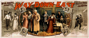 Wm. A. Brady S Production Of Way Down East Written By Lottie Blair Parker ; Elaborated And Produced By Jos. R. Grismer. Image