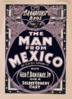 Broadhurst Bros. Production Of The Man From Mexico By H.a. Dusouchet : With Geo. C. Boniface, Jr. And A Select Comedy Cast. Clip Art